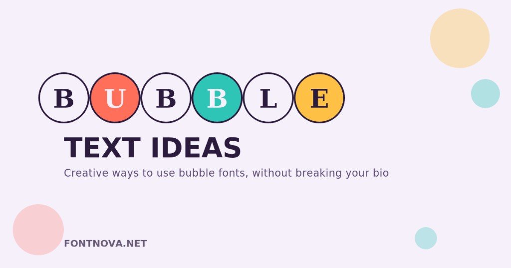Bubble Text Ideas: Creative Ways to Use Bubble Fonts